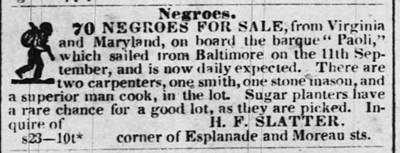 1845 advertisement from Henry F. Slatter in New Orleans, offering enslaved persons newly arrived from Maryland and Virginia.